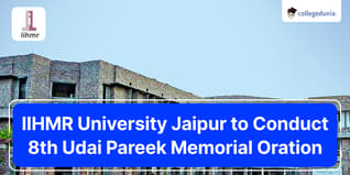 IIHMR University Jaipur to Conduct 8th Udai Pareek Memorial Oration on August 12; Check Details Here